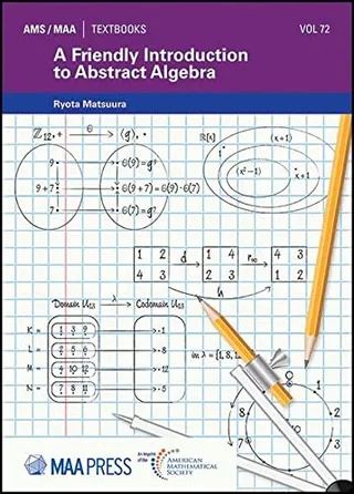 Cover of A Friendly Introduction to Abstract Algebra