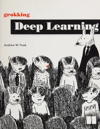 Cover of Grokking Deep Learning